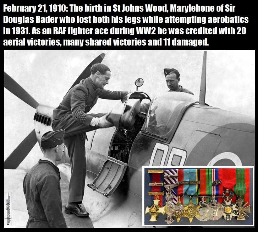 SIR DOUGLAS BADER WAS BORN ON THIS DAY IN 1910.jpg